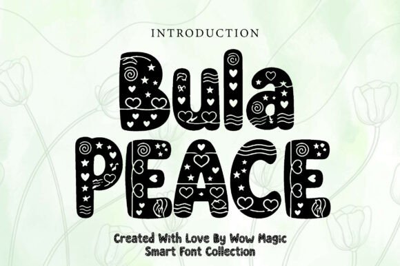 Bula Peace Font: A Playful Typeface for Digital Branding