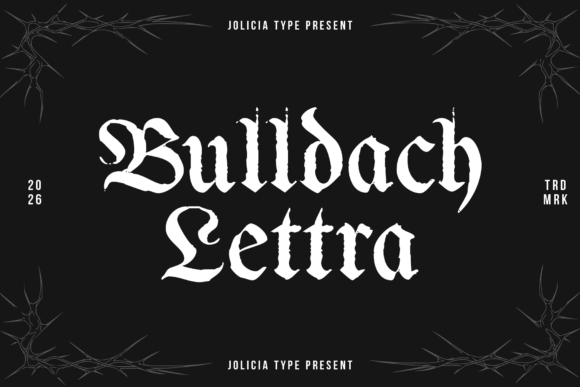 Bulldach Lettra: A Bold Blackletter Font for Branding with Character