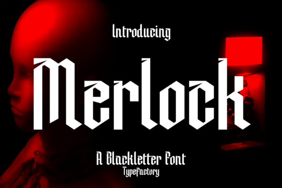 Merlock Font: A Gothic Typeface for Strong Branding
