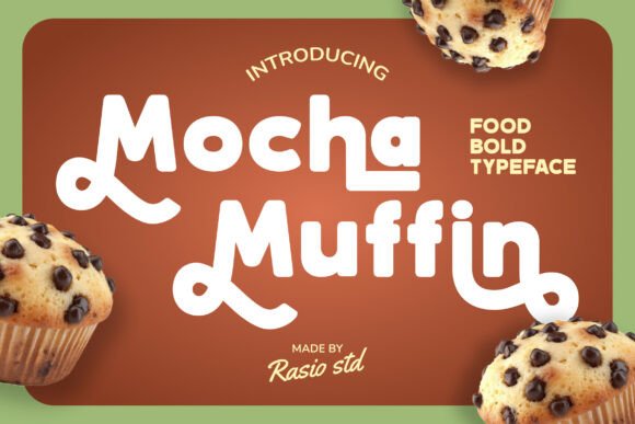 Mocha Muffin: A Display Typeface with a Sweet Editorial Edge