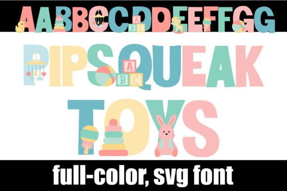 Pipsqueak Toys: A Playful Typeface for Your Business Branding